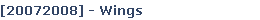[20072008] - Wings